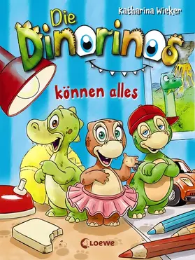 Wieker |  Die Dinorinos können alles | eBook | Sack Fachmedien