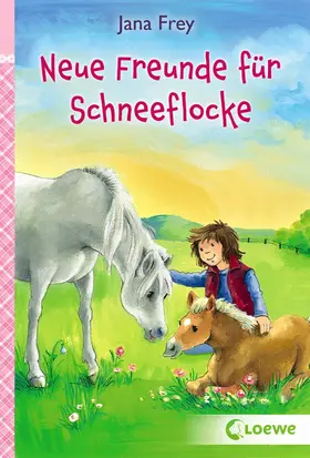 Frey |  Neue Freunde für Schneeflocke | eBook | Sack Fachmedien