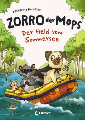 Bendixen |  Zorro, der Mops 2 - Der Held vom Sommersee | eBook | Sack Fachmedien