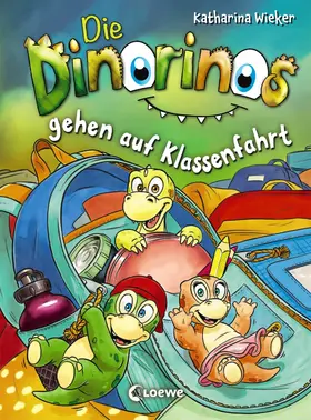 Wieker |  Die Dinorinos gehen auf Klassenfahrt | eBook | Sack Fachmedien