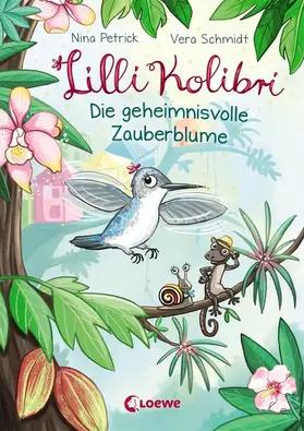 Petrick |  Lilli Kolibri 1 - Die geheimnisvolle Zauberblume | eBook | Sack Fachmedien