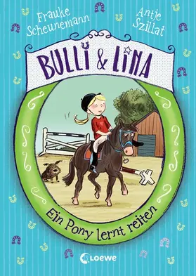 Scheunemann / Szillat |  Bulli & Lina 2 - Ein Pony lernt reiten | eBook | Sack Fachmedien