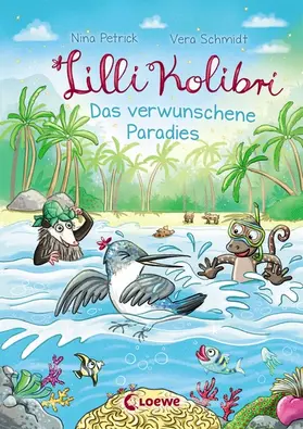 Petrick |  Lilli Kolibri 3 - Das verwunschene Paradies | eBook | Sack Fachmedien