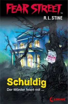 Stine |  Fear Street 51 - Schuldig | eBook | Sack Fachmedien