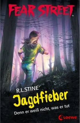 Stine |  Fear Street 52 - Jagdfieber | eBook | Sack Fachmedien