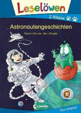 Grimm / Loewe Erstlesebücher |  Leselöwen 2. Klasse - Astronautengeschichten | eBook | Sack Fachmedien