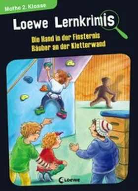 Neubauer |  Loewe Lernkrimis - Die Hand in der Finsternis / Räuber an der Kletterwand | eBook | Sack Fachmedien