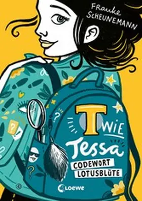 Scheunemann |  T wie Tessa (Band 2) - Codewort Lotusblüte | eBook | Sack Fachmedien