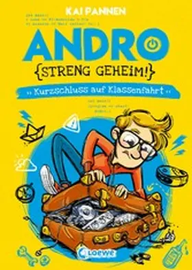 Pannen |  Andro, streng geheim! (Band 3) - Kurzschluss auf Klassenfahrt | eBook | Sack Fachmedien