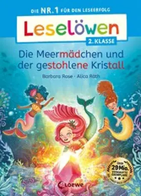 Rose |  Leselöwen 2. Klasse -  Die Meermädchen und der gestohlene Kristall | eBook | Sack Fachmedien