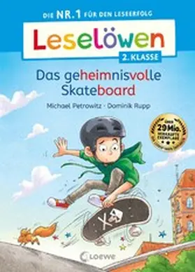 Petrowitz |  Leselöwen 2. Klasse -  Das geheimnisvolle Skateboard | eBook | Sack Fachmedien