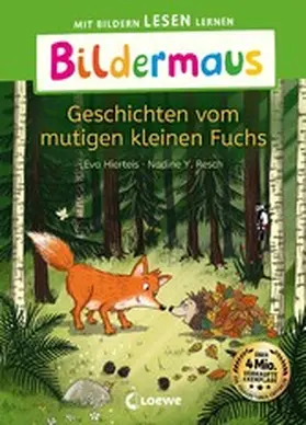 Hierteis |  Bildermaus - Geschichten vom mutigen kleinen Fuchs | eBook | Sack Fachmedien