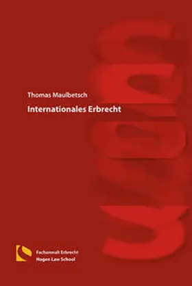 Maulbetsch |  Internationales Erbrecht | Buch |  Sack Fachmedien