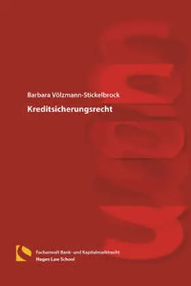 Völzmann-Stickelbrock |  Kreditsicherungsrecht | Buch |  Sack Fachmedien