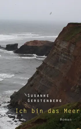 Gerstenberg |  Ich bin das Meer | eBook | Sack Fachmedien