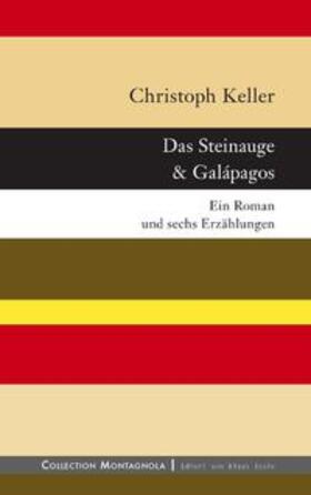 Keller |  Das Steinauge & Galápagos | Buch |  Sack Fachmedien