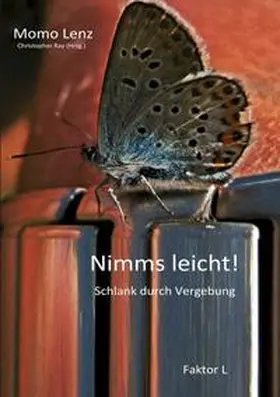 Lenz / Ray |  Faktor L  * Nimms leicht! | Buch |  Sack Fachmedien