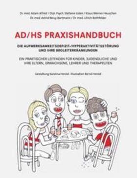 Alfred / Eiden / Heuschen |  AD/HS Praxishandbuch | Buch |  Sack Fachmedien