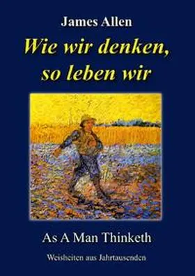 Allen / Kienitz |  Wie wir denken, so leben wir | Buch |  Sack Fachmedien