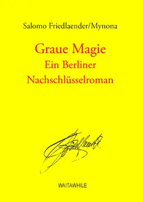 Salomo Friedlaender / Mynona / Geerken / Thiel |  Graue Magie | eBook | Sack Fachmedien