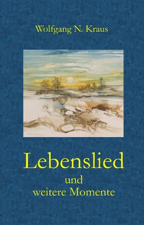 Kraus |  Lebenslied | eBook | Sack Fachmedien