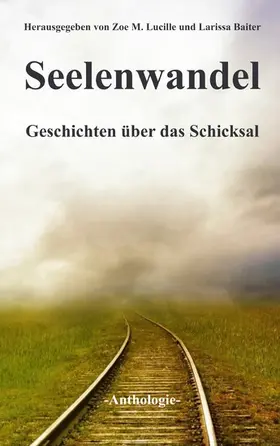 Baiter / Grömling / Lucille |  Seelenwandel | eBook | Sack Fachmedien