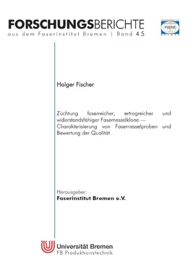 Fischer |  Züchtung faserreicher, ertragreicher und widerstandsfähiger Fasernesselklone | eBook | Sack Fachmedien