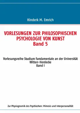 Emrich |  Vorlesungen zur philosophischen Psychologie von Kunst. Band 5 | eBook | Sack Fachmedien