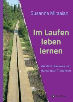 Mirzaian |  Im Laufen leben lernen | Buch |  Sack Fachmedien