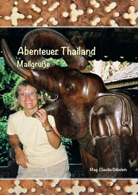 Gäbelein |  Abenteuer Thailand | Buch |  Sack Fachmedien