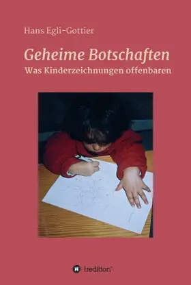 Egli-Gottier |  Geheime Botschaften | Buch |  Sack Fachmedien