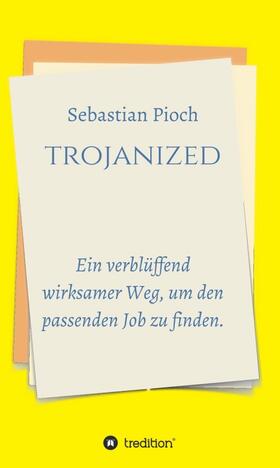 Pioch |  trojanized | Buch |  Sack Fachmedien