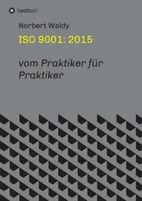 Waldy |  ISO 9001: 2015 | Buch |  Sack Fachmedien