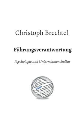 Brechtel |  Führungsverantwortung | Buch |  Sack Fachmedien