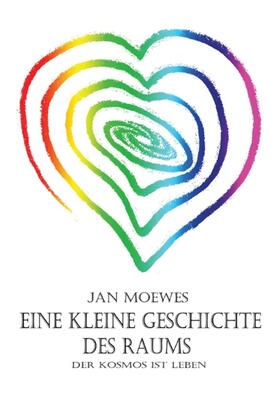 Moewes |  Eine kleine Geschichte des Raums | Buch |  Sack Fachmedien