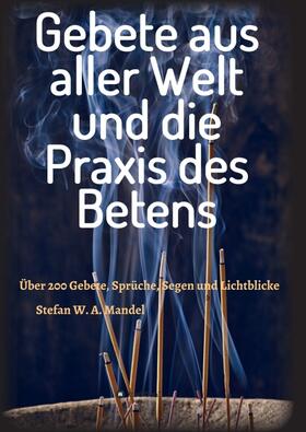 Mandel |  Gebete aus aller Welt und die Praxis des Betens | Buch |  Sack Fachmedien