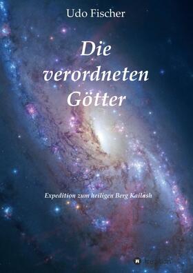 Fischer |  Die verordneten Götter | Buch |  Sack Fachmedien