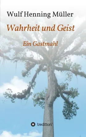 Müller |  Wahrheit und Geist | Buch |  Sack Fachmedien