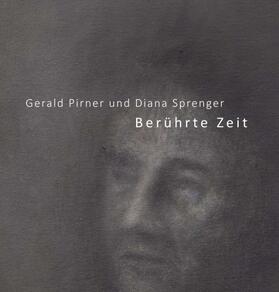Pirner / Sprenger |  Berührte Zeit | Buch |  Sack Fachmedien