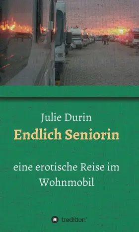 Durin |  Endlich Seniorin | Buch |  Sack Fachmedien