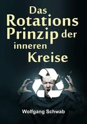 Schwab |  Das Rotationsprinzip der inneren Kreise | Buch |  Sack Fachmedien