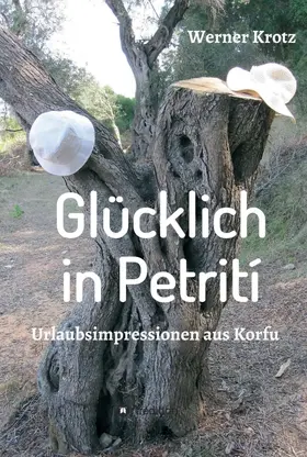 Krotz |  Glücklich in Petrití | Buch |  Sack Fachmedien