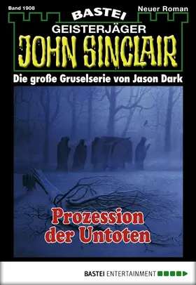 Dark |  John Sinclair - Folge 1908 | eBook | Sack Fachmedien