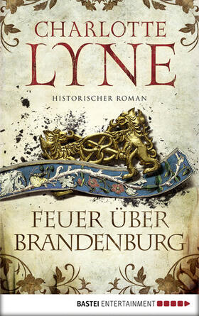 Lyne |  Feuer über Brandenburg | eBook | Sack Fachmedien