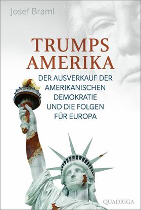 Braml |  Trumps Amerika | eBook | Sack Fachmedien