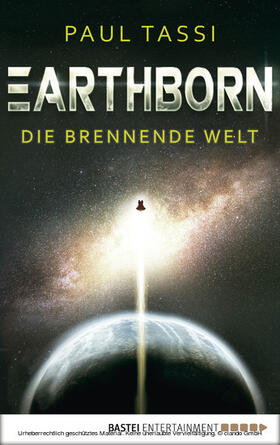 Tassi |  Earthborn: Die brennende Welt | eBook | Sack Fachmedien