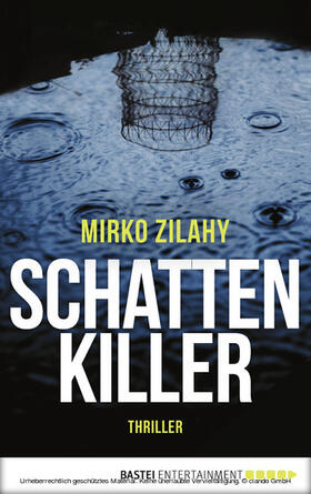 Zilahy |  Schattenkiller | eBook | Sack Fachmedien