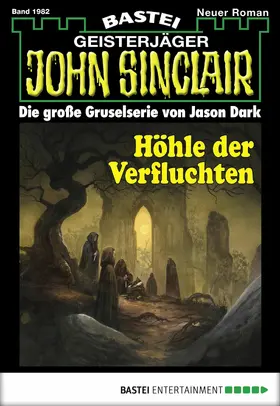 Dark |  John Sinclair - Folge 1982 | eBook | Sack Fachmedien