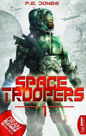 Jones |  Space Troopers - Folge 1 | eBook | Sack Fachmedien