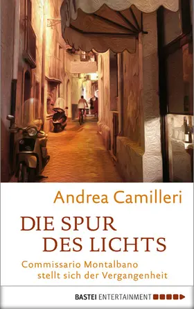 Camilleri |  Die Spur des Lichts | eBook | Sack Fachmedien